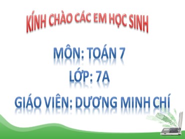 Bài giảng Toán Lớp 7 (Sách Chân trời sáng tạo) - Chương 3 - Bài 1 Hình hộp chữ nhật. Hình lập phương - Năm học 2022-2023